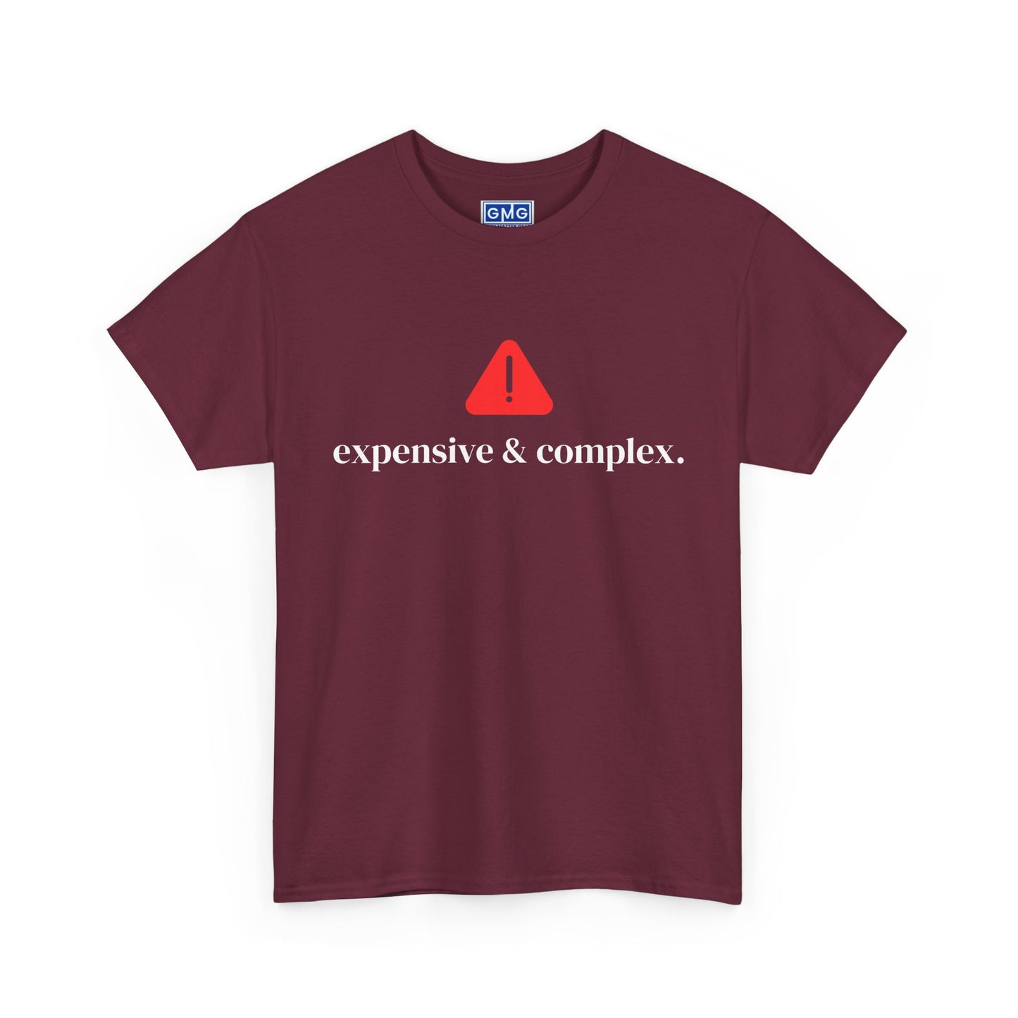 Expensive & Complex - Graphic T-Shirt