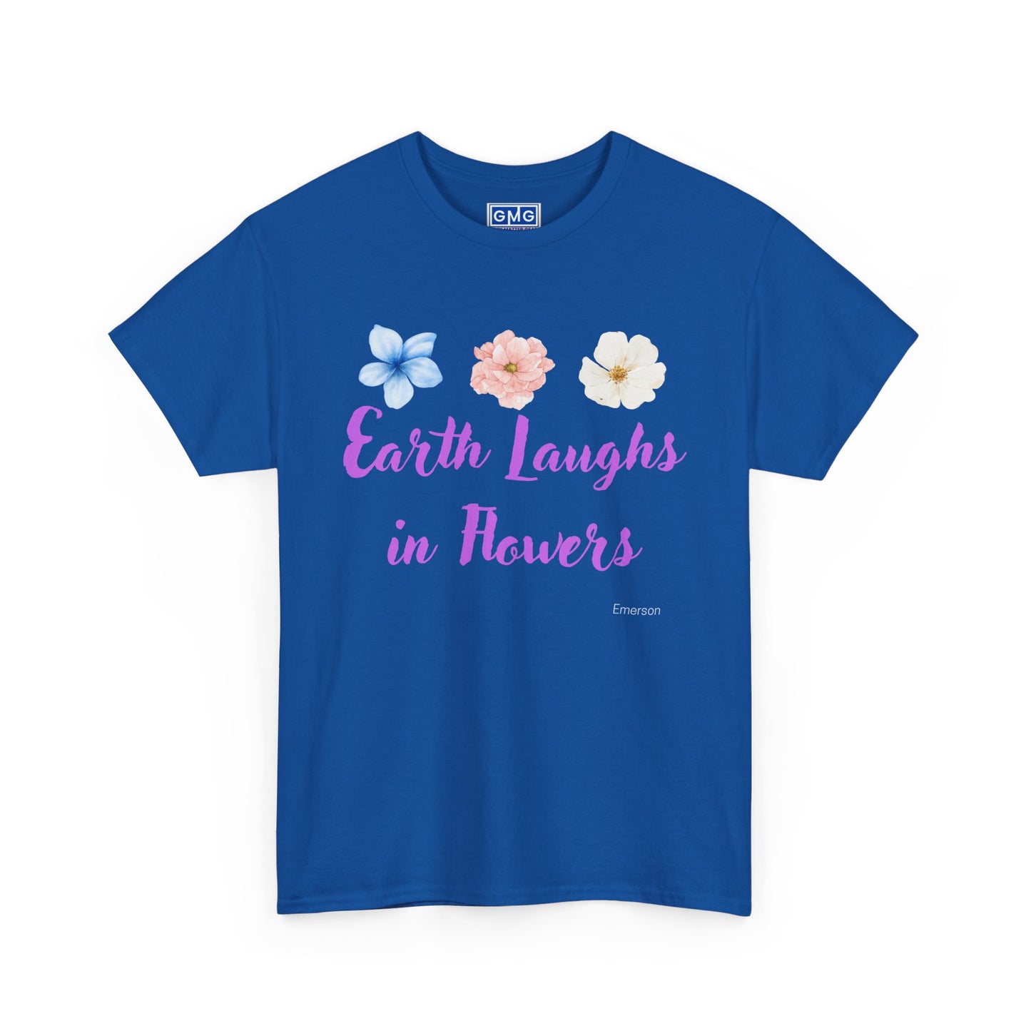 Earth Laughs In Flowers Graphic T-Shjrt