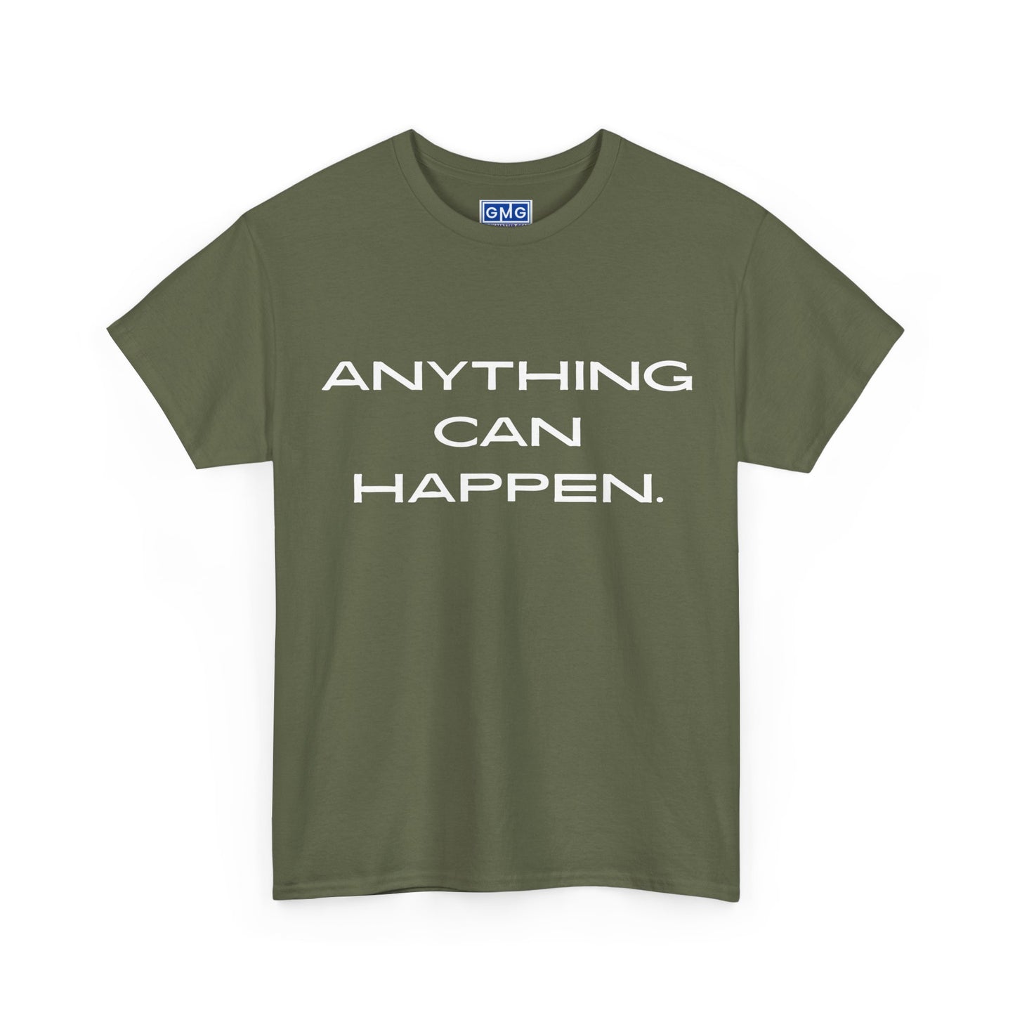 Anything Can Happen Graphic T-Shirt