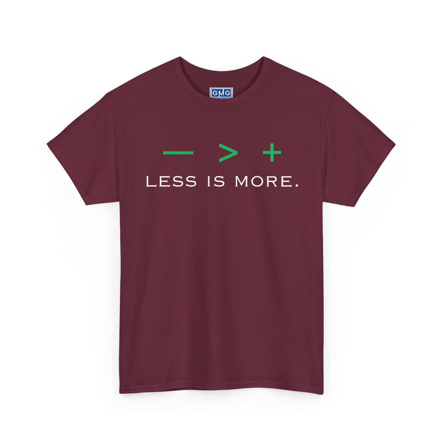 Less Is More Graphic T-Shirt