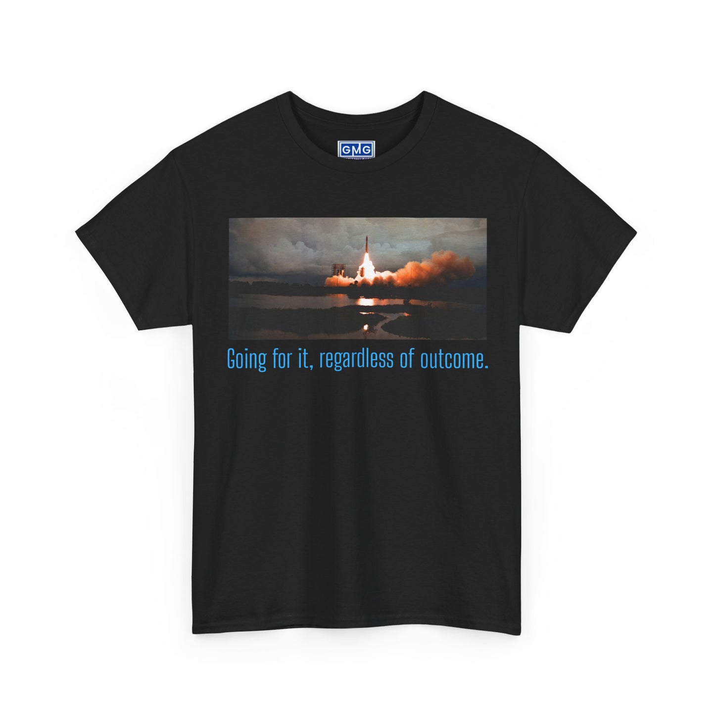 Going For It, Regardless of Outcome Graphic T-Shirt