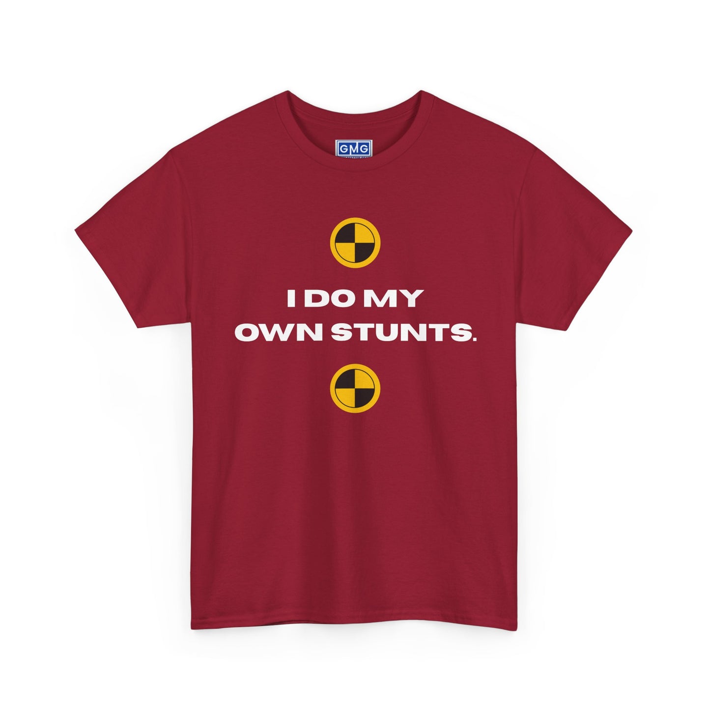 I Do My Own Stunts Graphic T-Shirt