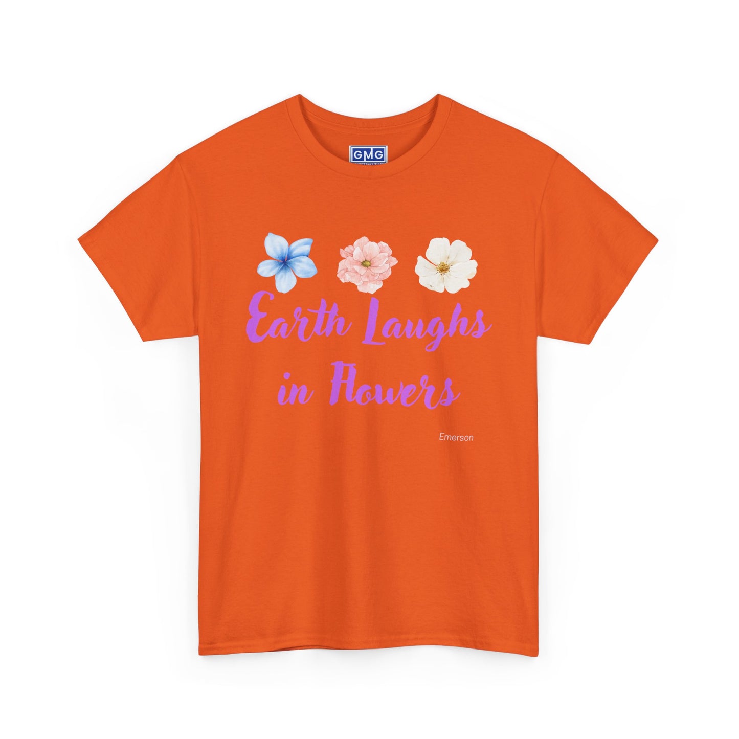Earth Laughs In Flowers Graphic T-Shjrt