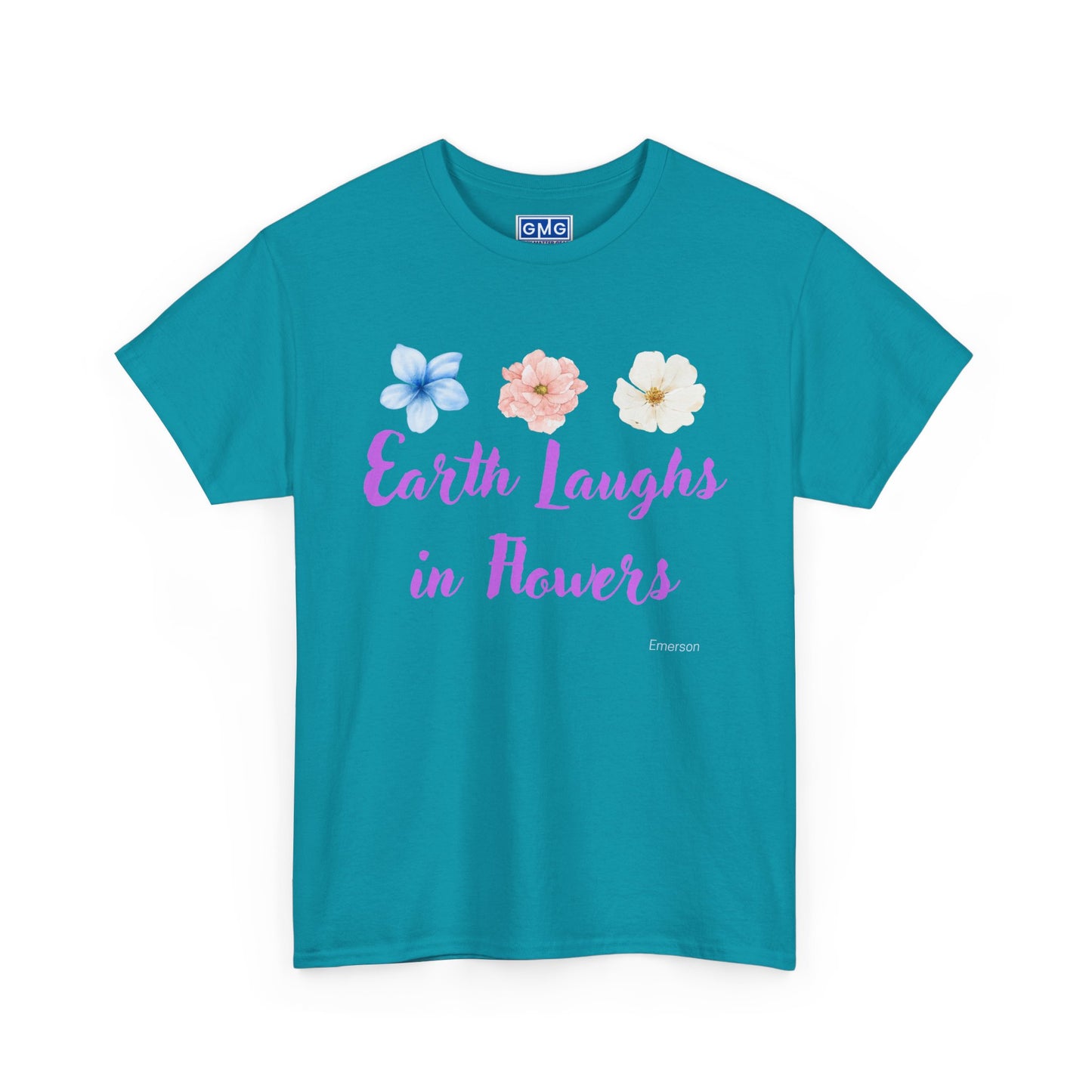 Earth Laughs In Flowers Graphic T-Shjrt