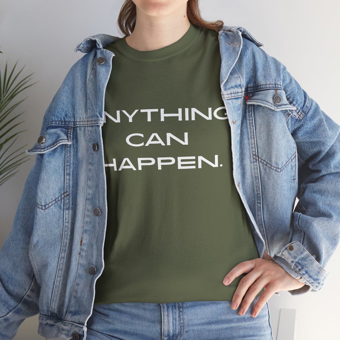 Anything Can Happen Graphic T-Shirt
