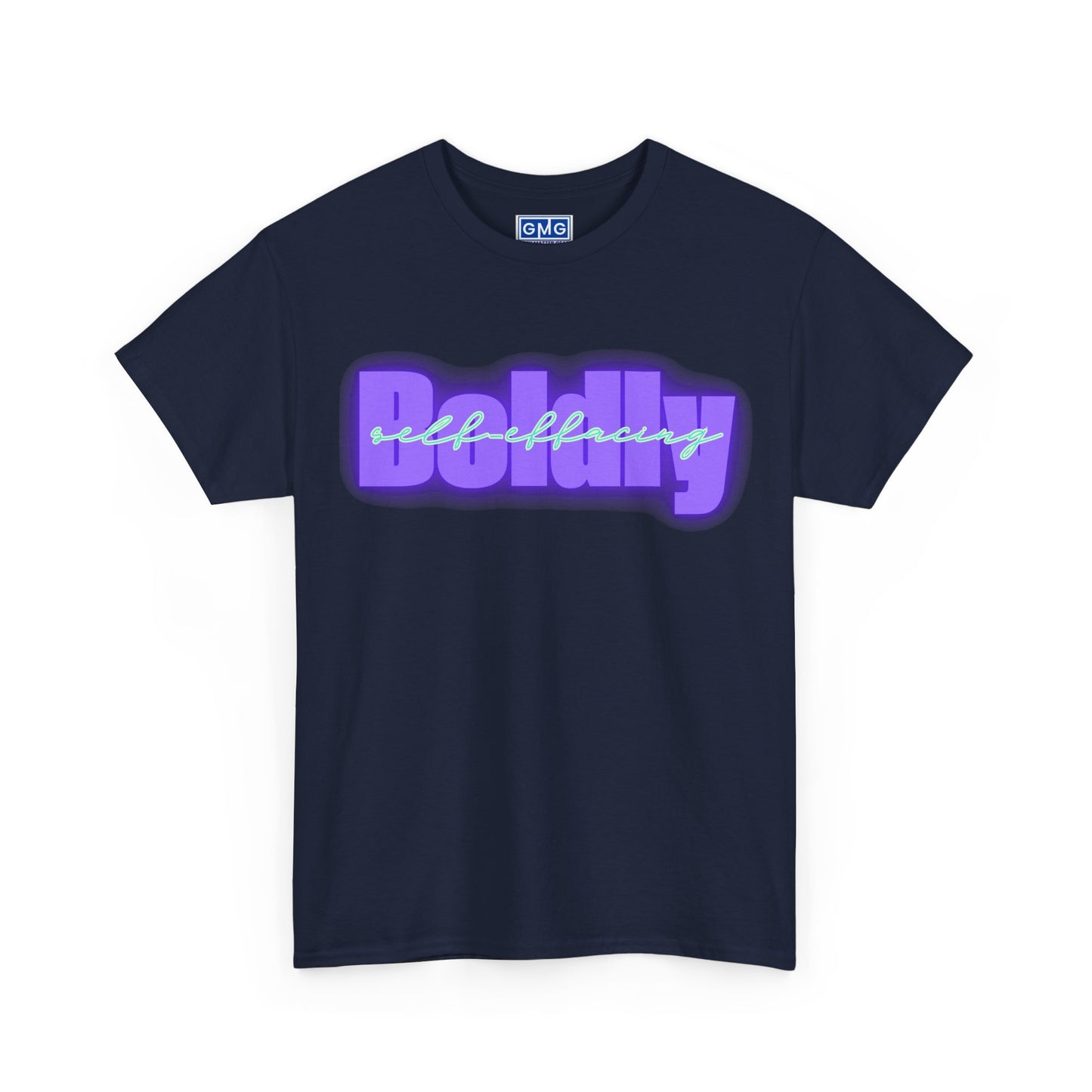 Boldly Self-Effacing  Graphic T-Shirt
