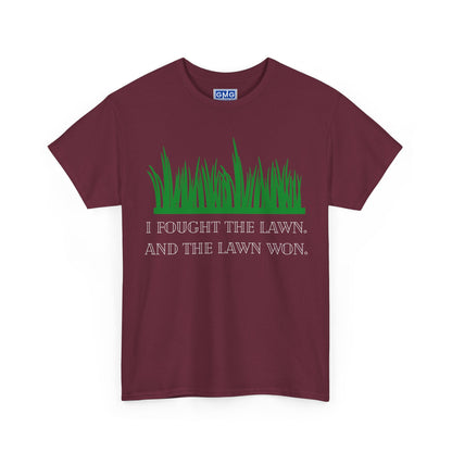 I Fought the Lawn   Graphic T-Shirt