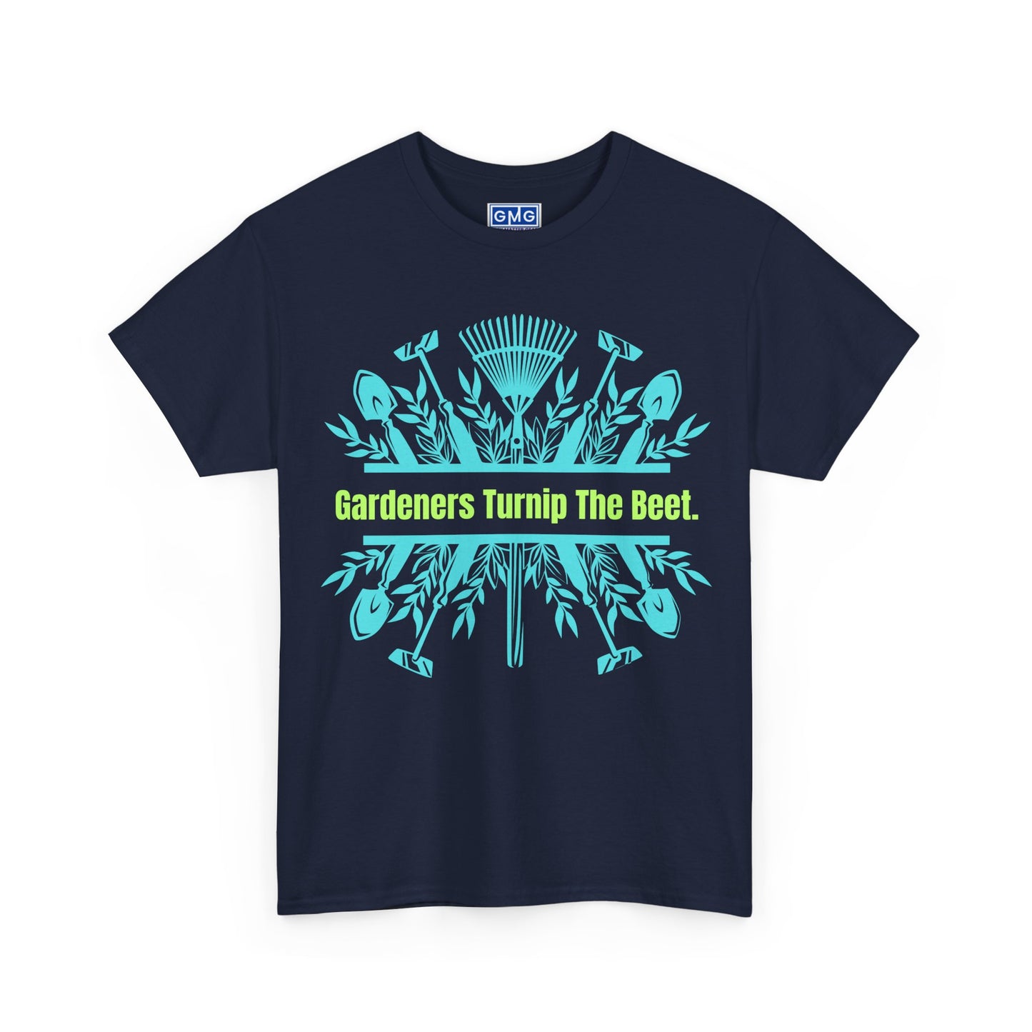 Gardeners Turnip The Beet   Graphic T-Shirt