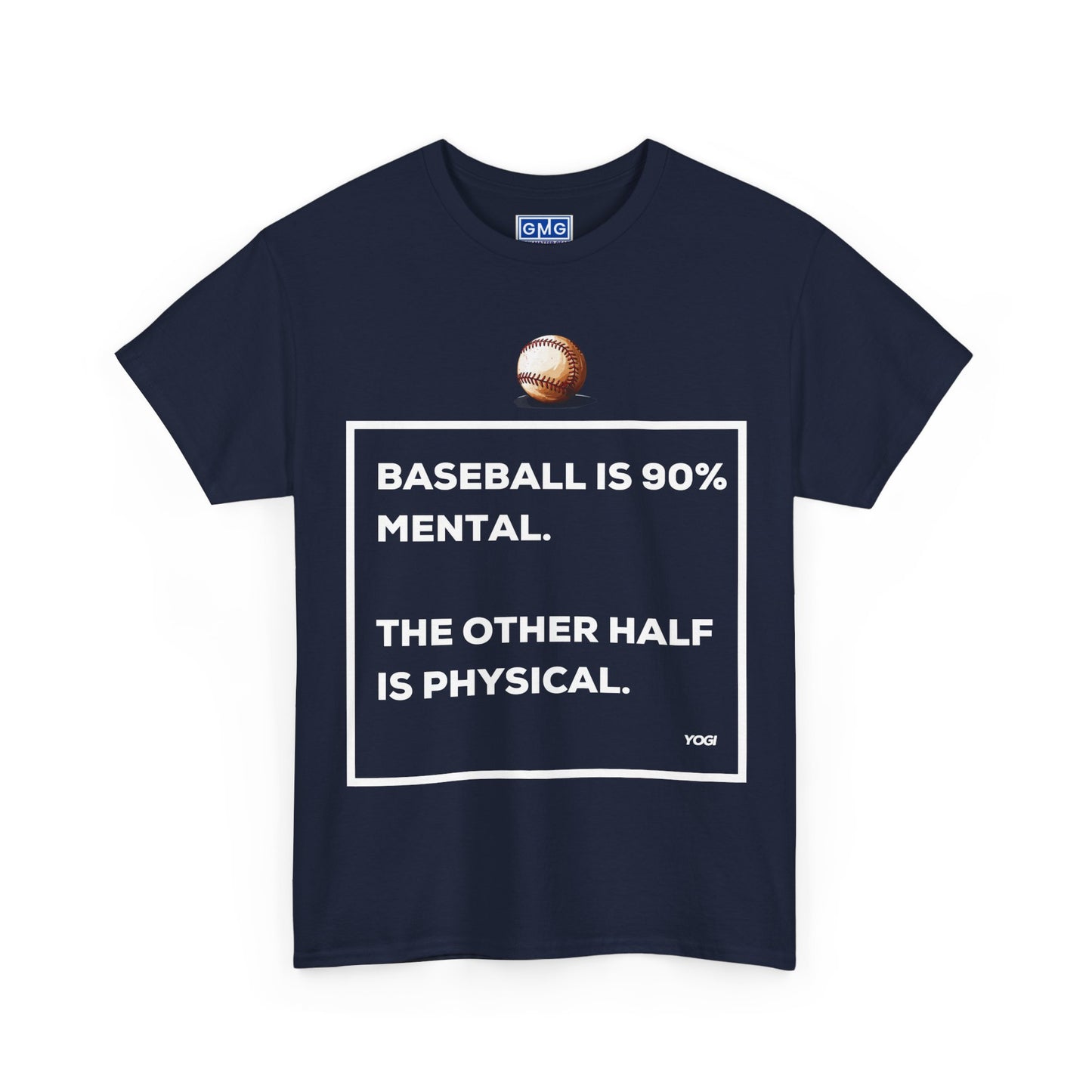 Baseball is 90% Mental    Graphic T-Shirt