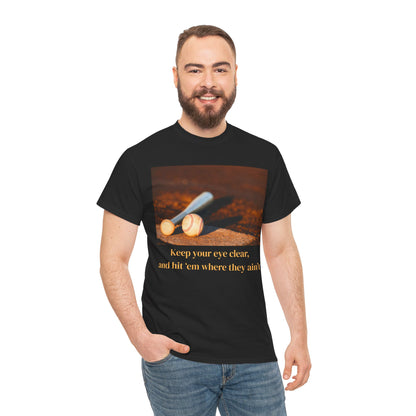 Hit 'Em Where They Ain't   Graphic Baseball T-Shirt