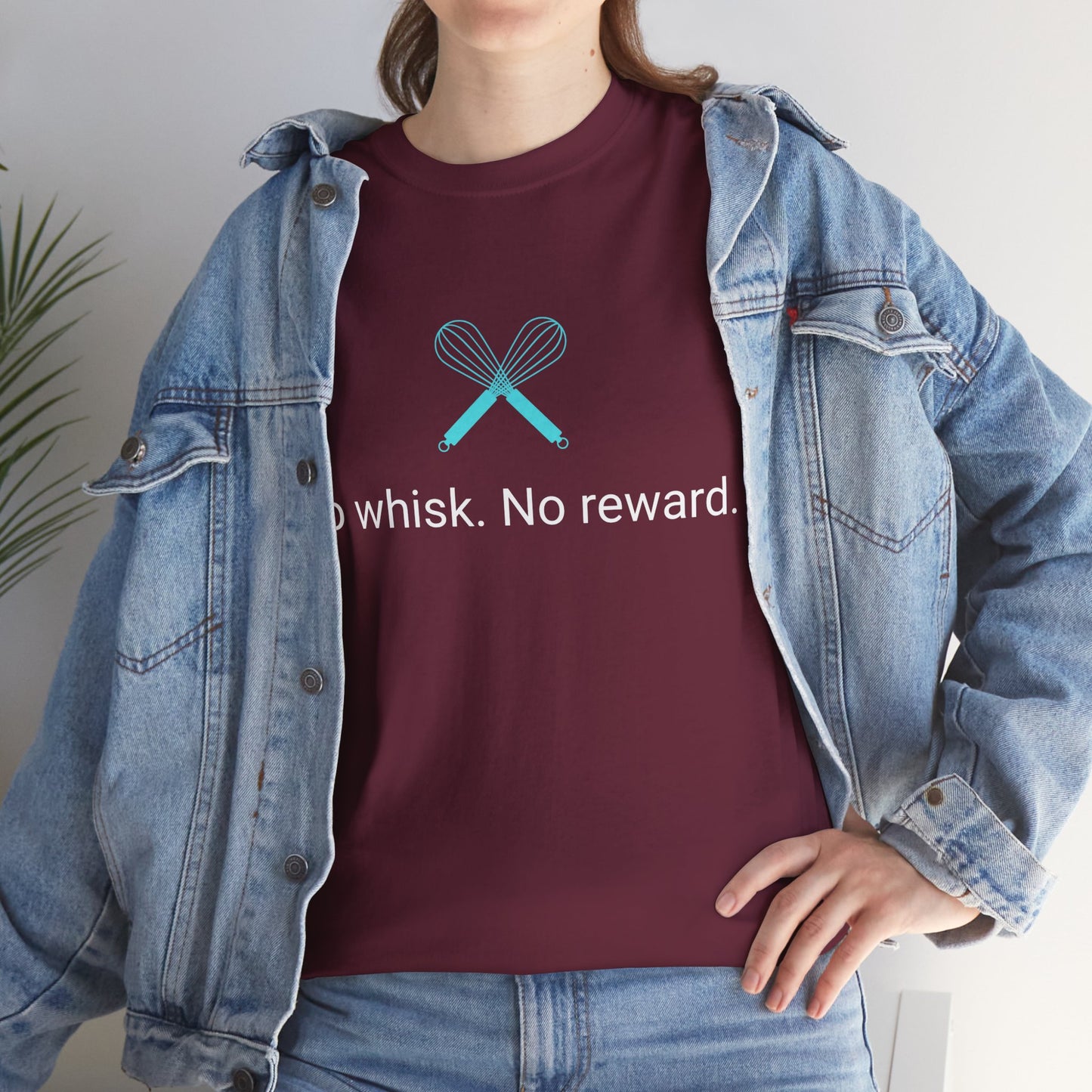 No Whisk. No Reward.   Graphic T-Shirt