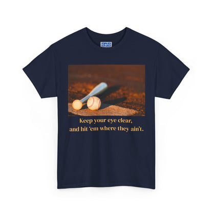 Hit 'Em Where They Ain't   Graphic Baseball T-Shirt