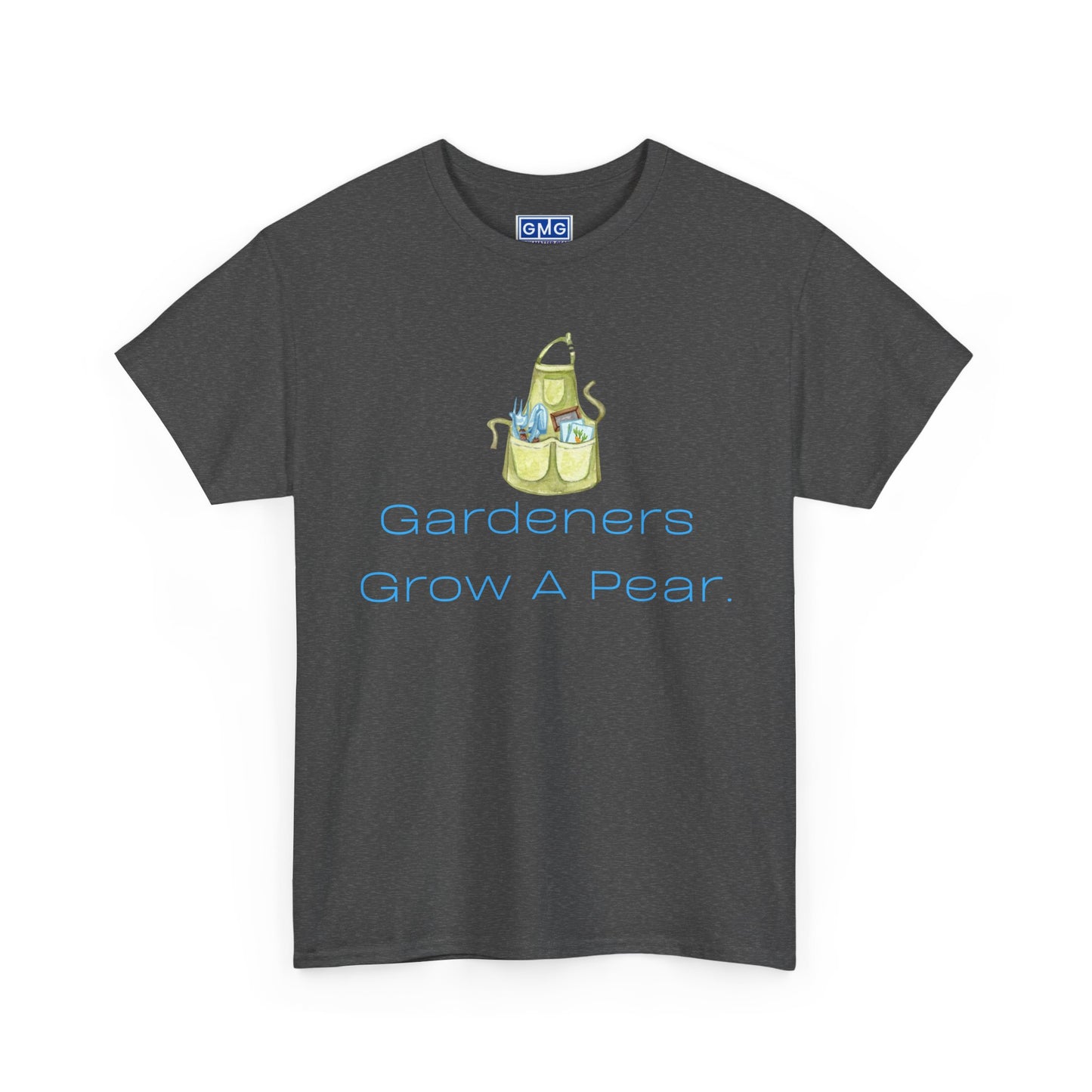 Gardeners Grow A Pear    Graphic T-Shirt