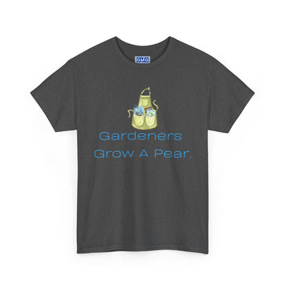 Gardeners Grow A Pear    Graphic T-Shirt