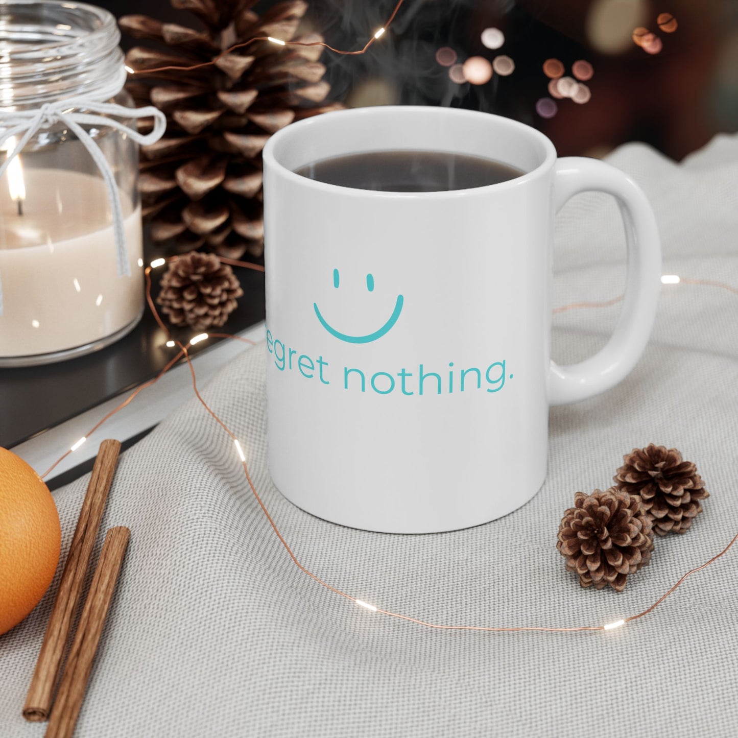 Regret Nothing Ceramic Mug, Fun Ceramic Mug,  Fun Coffee Mug, for the Bold Mind -  Fun Tea Mug
