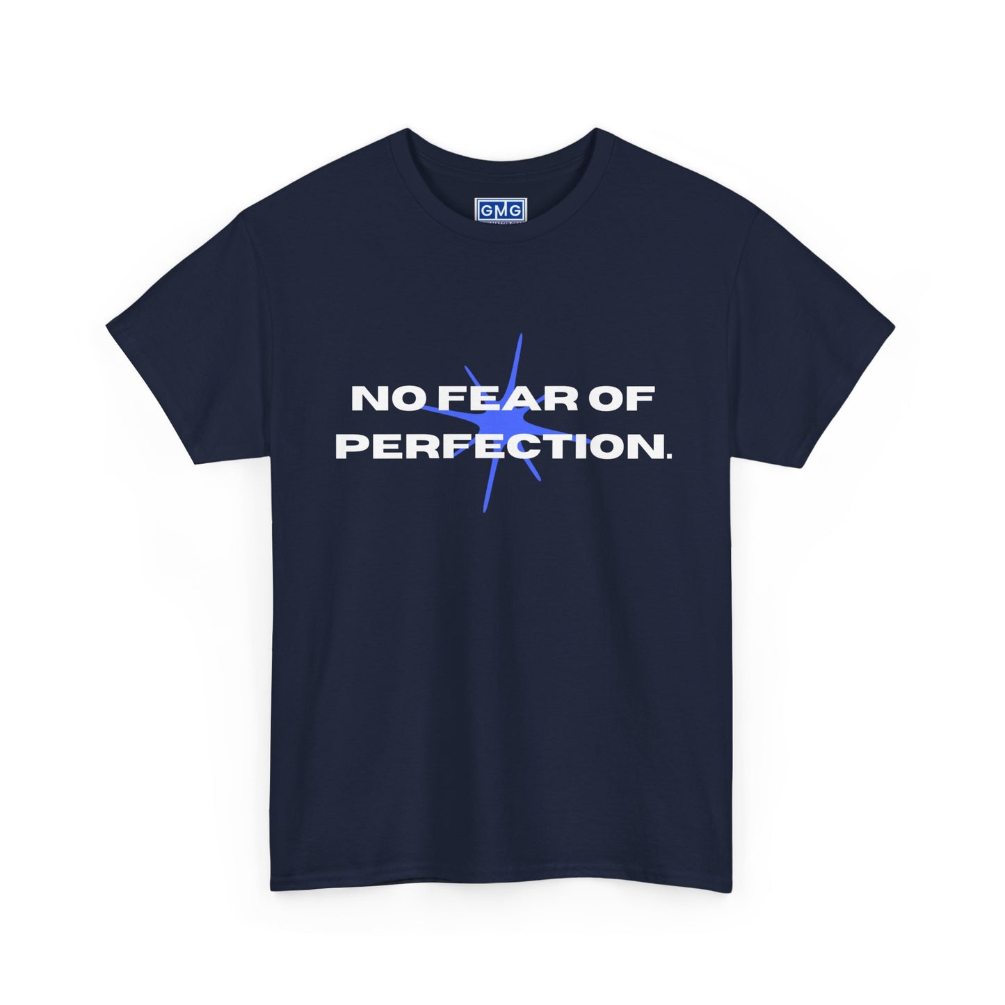 No Fear of Perfection   Graphic T-Shirt
