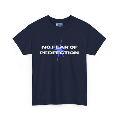 No Fear of Perfection   Graphic T-Shirt