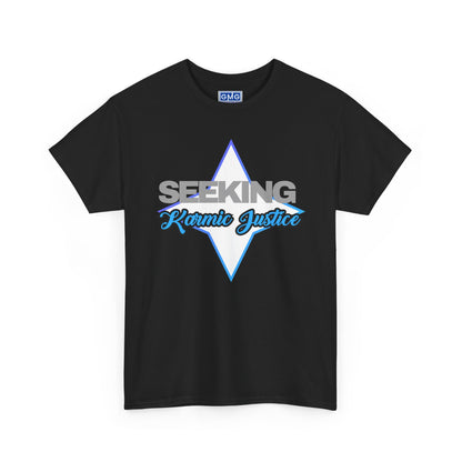 Seeking Karmic Justice  Graphic T-Shirt