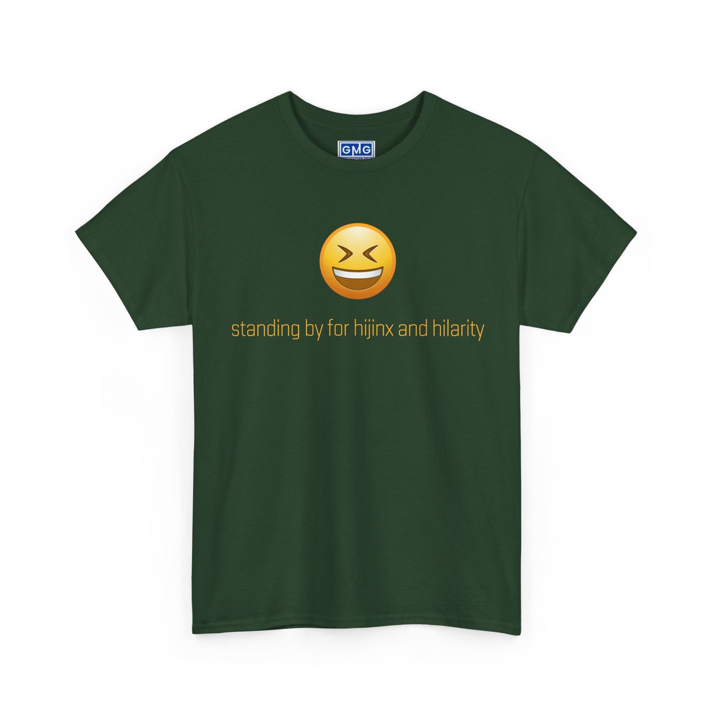 Standing By For Hijinx and Hilarity  Graphic T-Shirt
