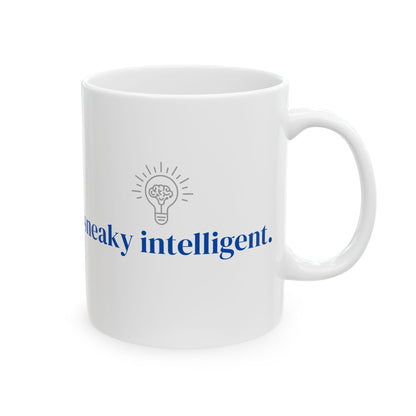Sneaky Intelligent  - Fun Ceramic Mug