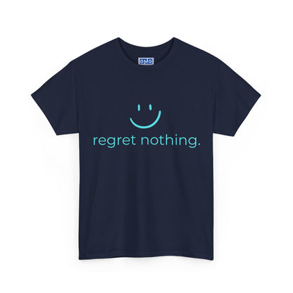 Regret Nothing Graphic T-Shirt