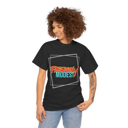 Fiercely Modest   Graphic T-Shirt