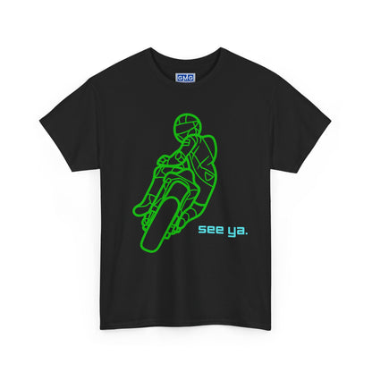 See Ya  Motorcycle Rider Graphic T-Shirt