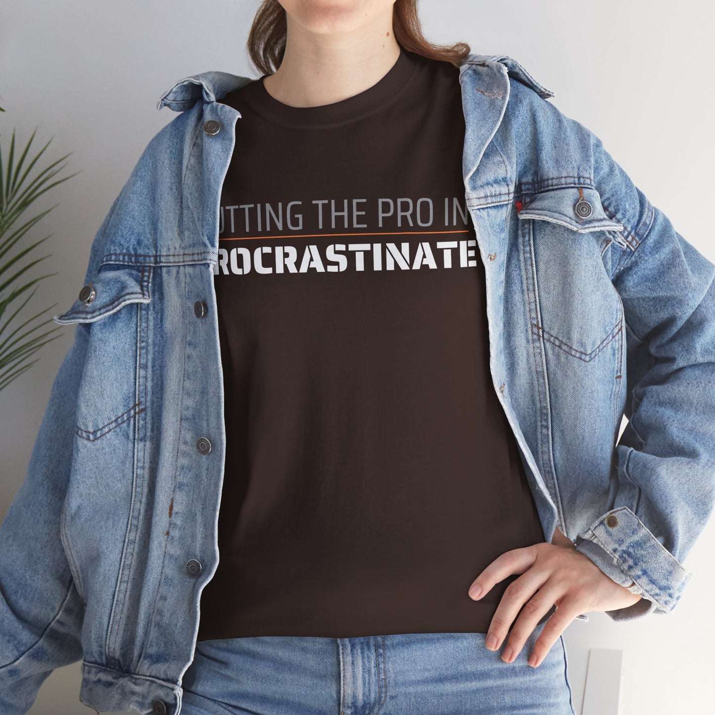 Putting The Pro In Procrastinate   Graphic T-Shirt