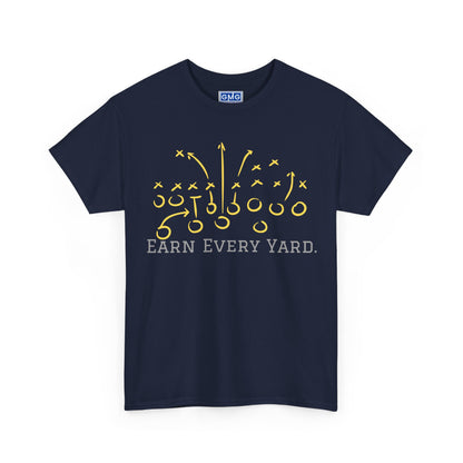 Earn Every Yard   Graphic Football T-Shirt