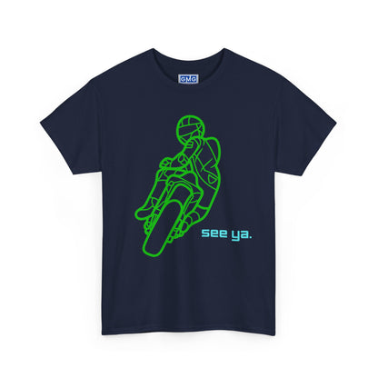 See Ya  Motorcycle Rider Graphic T-Shirt