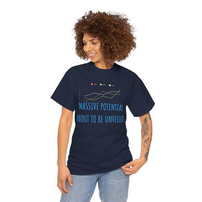Massive Potential    Graphic T-Shirt