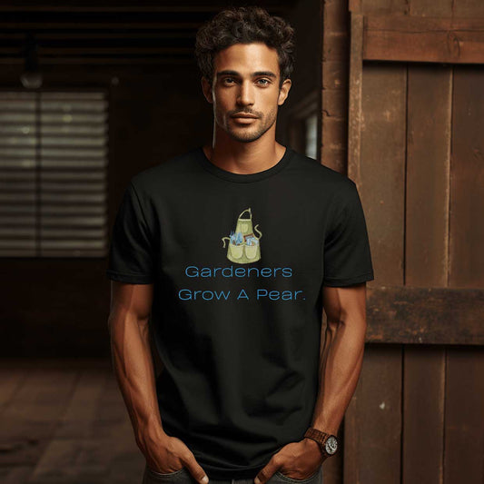 Gardeners Grow A Pear    Graphic T-Shirt