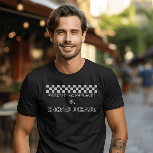 Drop A Gear & Disappear  Graphic T-Shirt