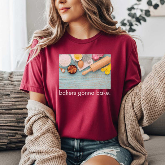 Bakers Gonna Bake   Graphic T-Shirt