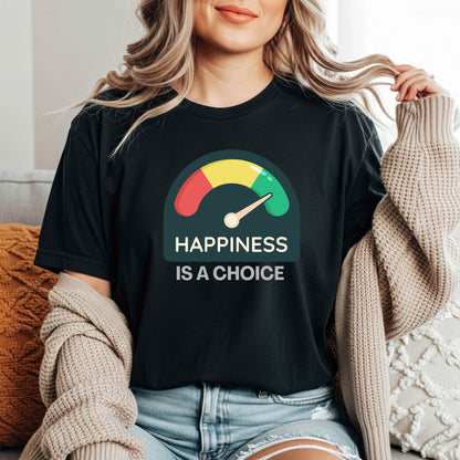 Happiness is a Choice  Graphic T-Shirt
