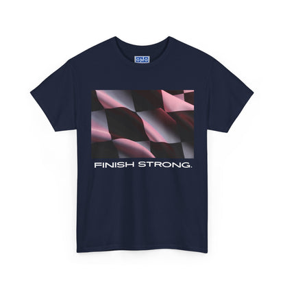 Finish Strong  Graphic T-Shirt