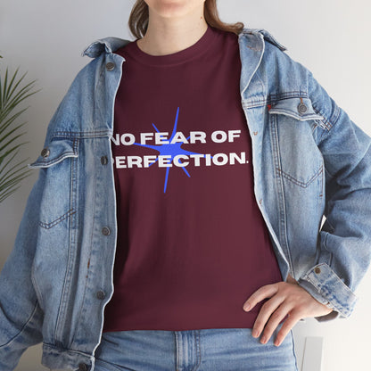 No Fear of Perfection   Graphic T-Shirt
