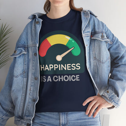 Happiness is a Choice  Graphic T-Shirt