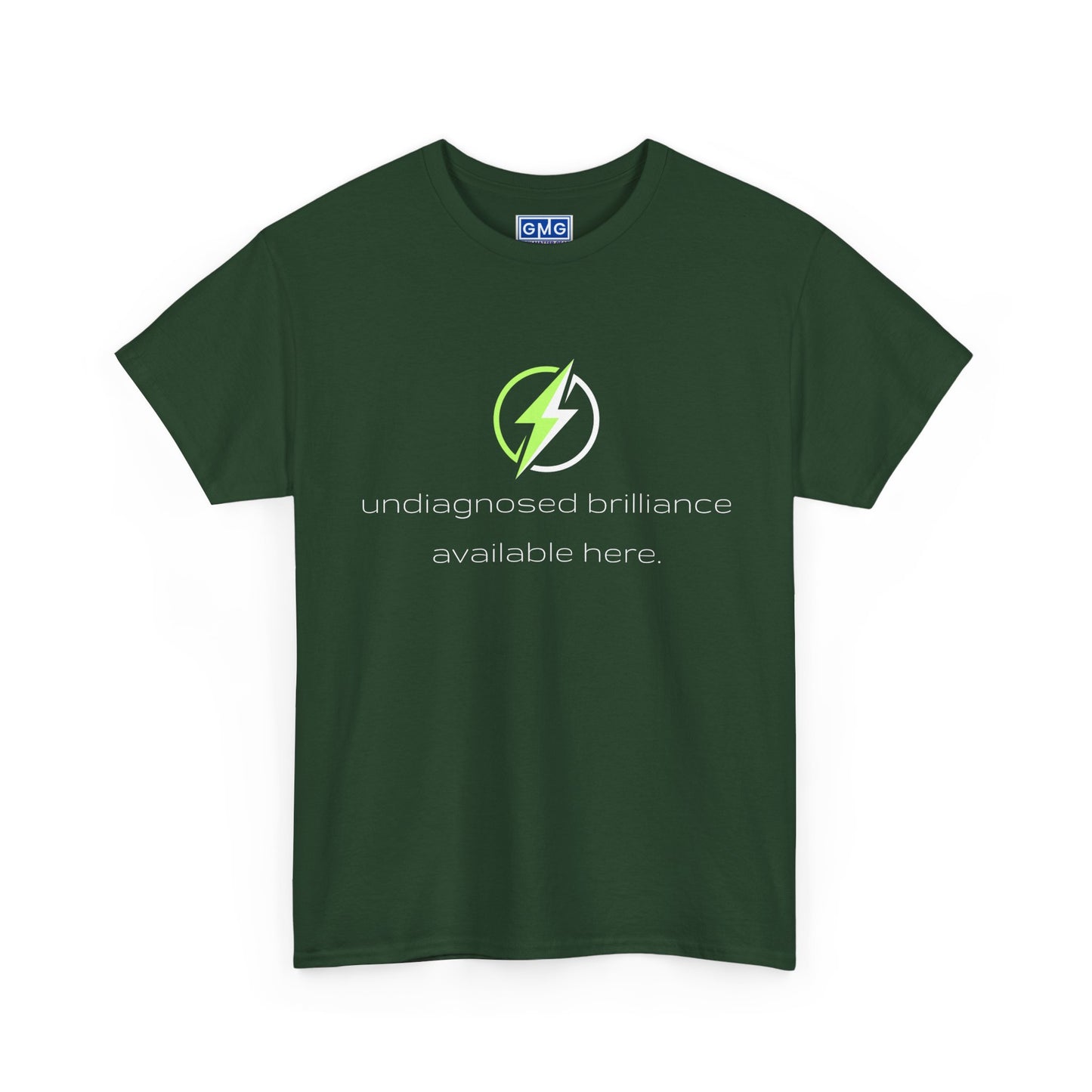 Undiagnosed Brilliance Available Here   Graphic T-Shirt