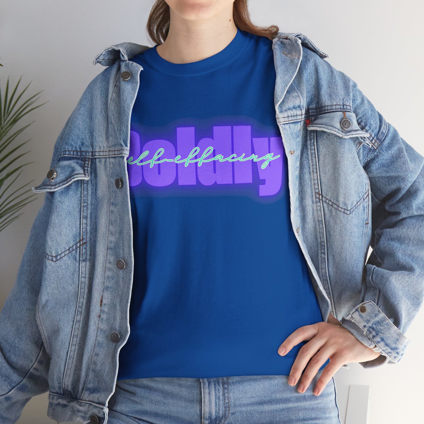 Boldly Self-Effacing  Graphic T-Shirt