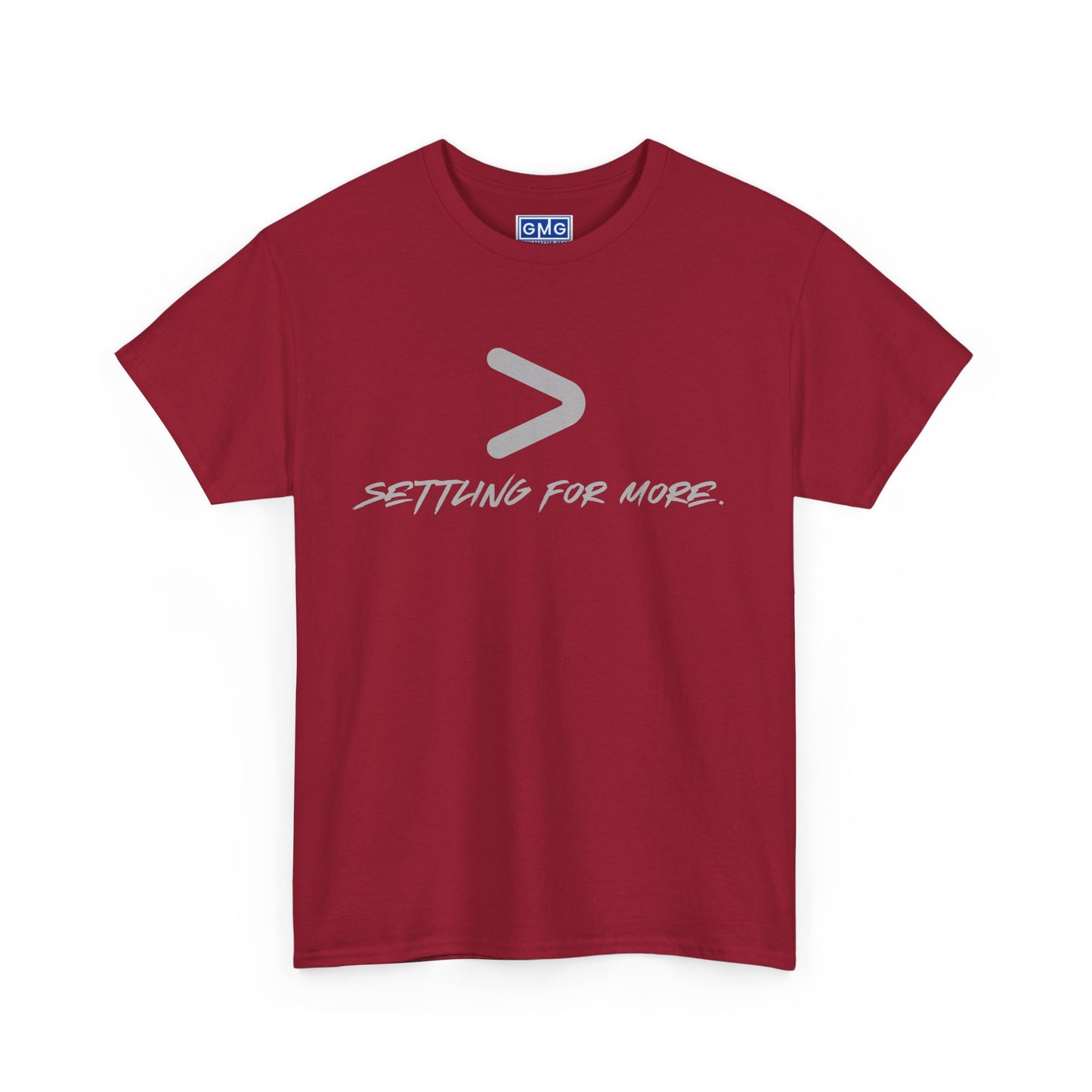 Settling For More  Graphic T-Shirt
