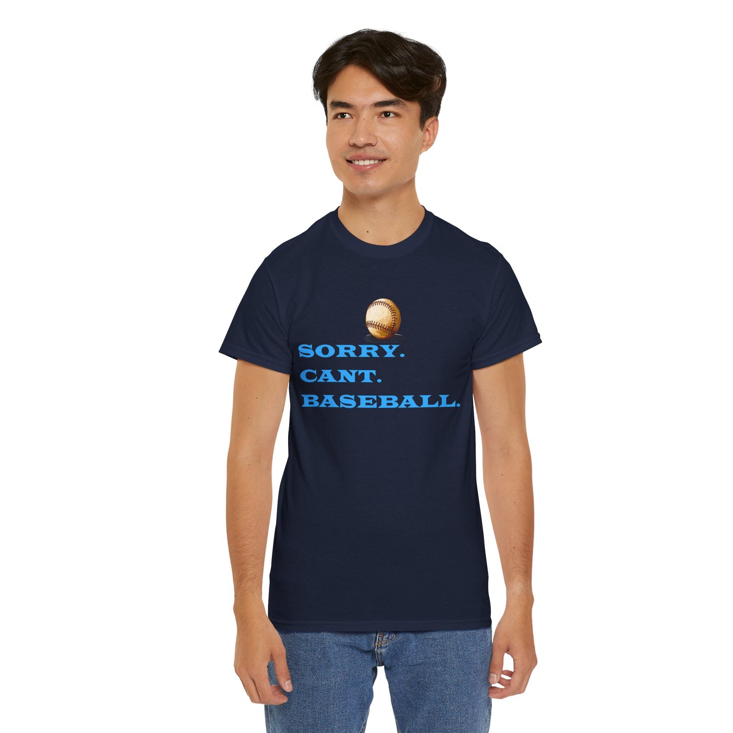 Sorry, Can't Baseball   Graphic T-Shirt