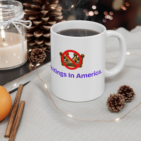 No Kings In America - Fun and Insightful Politics Mug