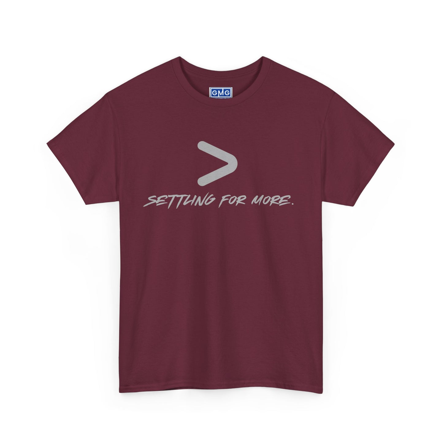 Settling For More  Graphic T-Shirt