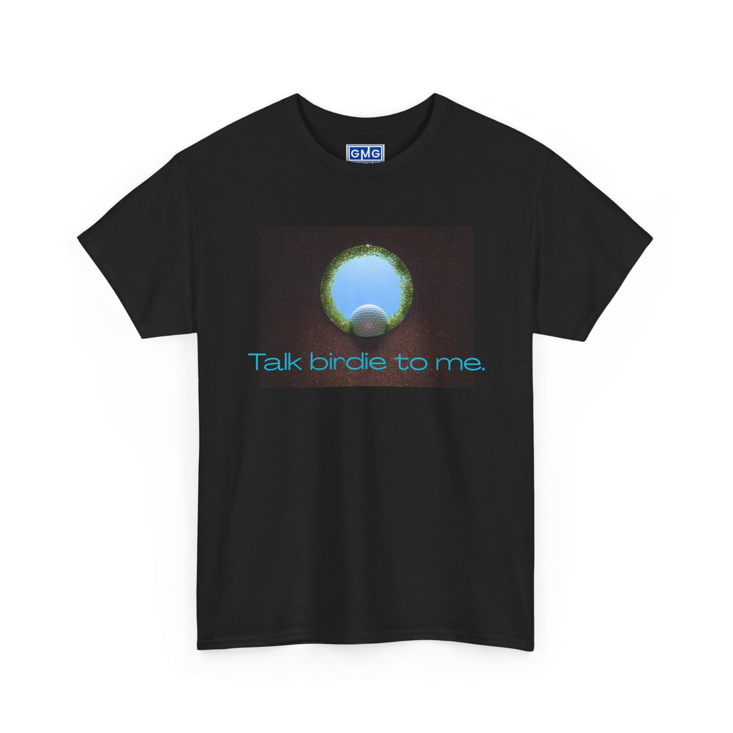 Talk Birdie To Me   Graphic T-Shirt For Golfers