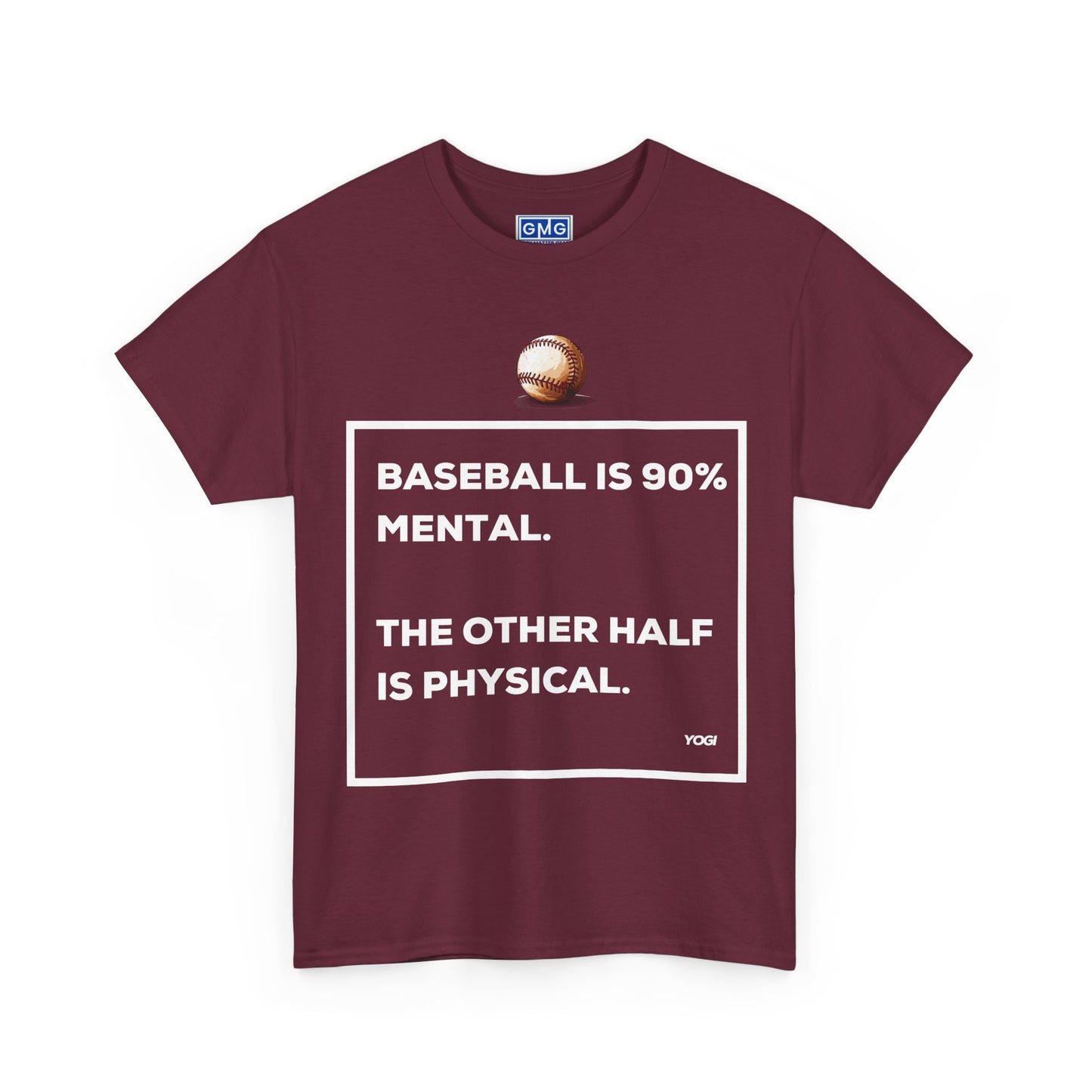 Baseball is 90% Mental    Graphic T-Shirt