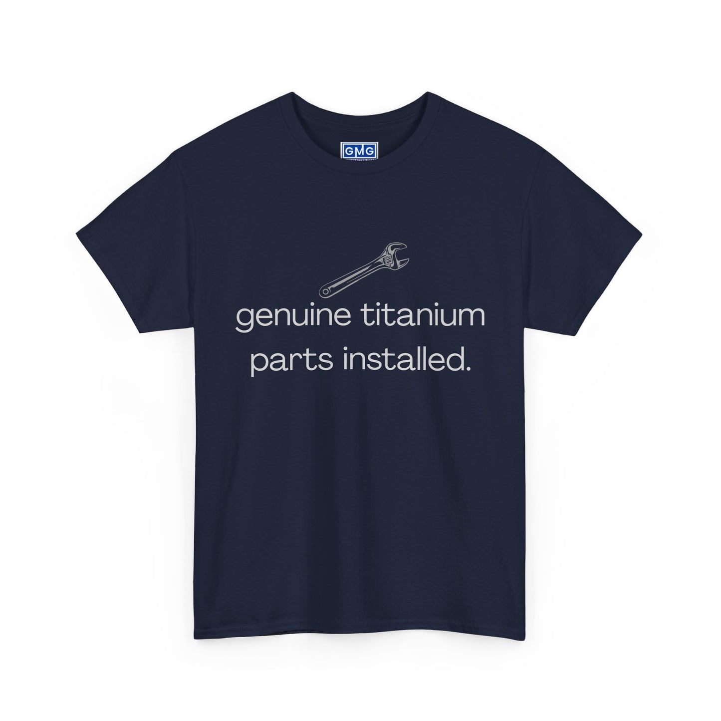 Genuine Titanium Parts Installed   Graphic T-Shirt
