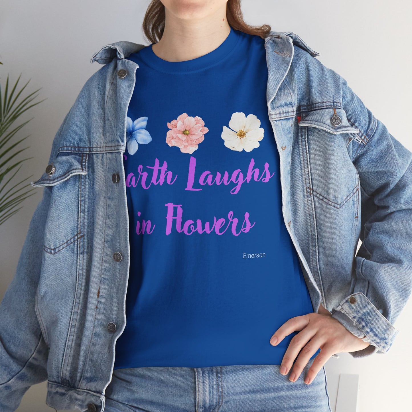 Earth Laughs In Flowers   Graphic T-Shjrt