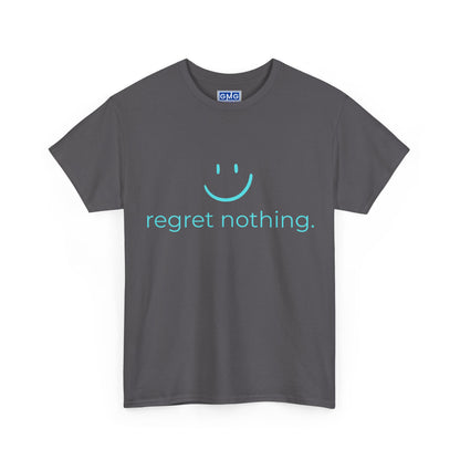 Regret Nothing Graphic T-Shirt