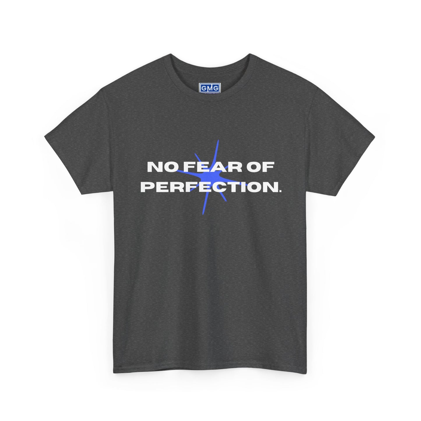 No Fear of Perfection   Graphic T-Shirt